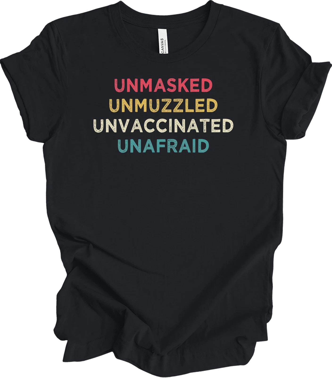 

Unmasked Unmuzzled Unvaccinated Unafraid Vintage Freedom Conservative T shirt L