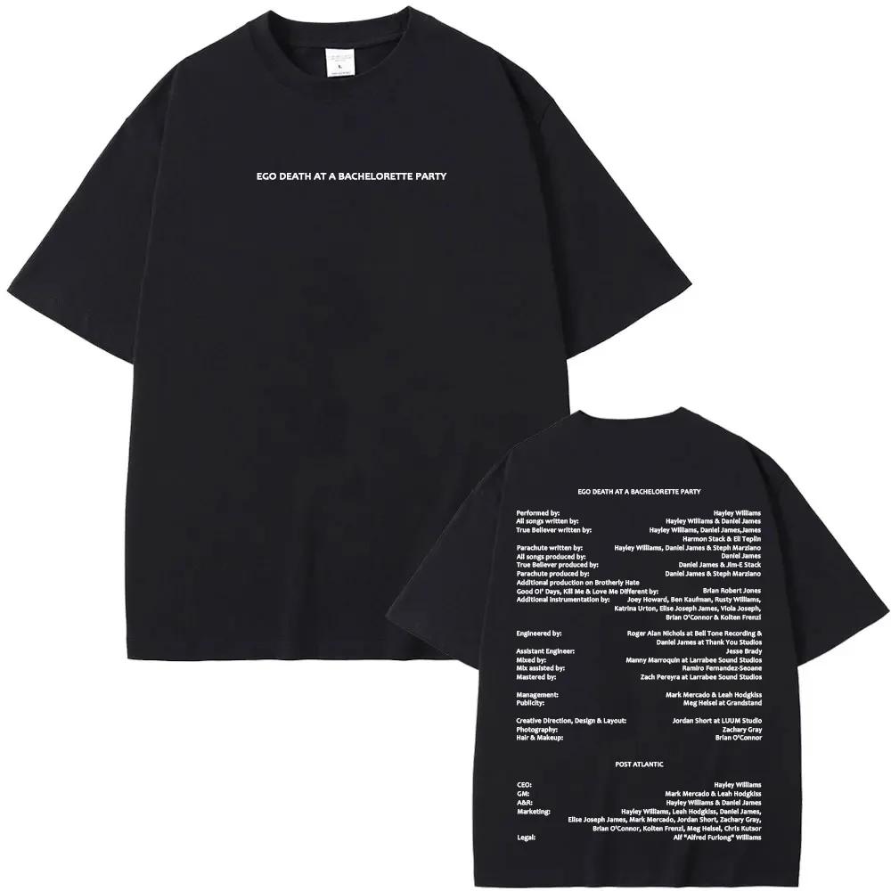 

EGO DEATH AT A BACHELORETTE PARTY TShirt Hayley Williams 2026 NEW TEE Fashion High Quality Graphic Printing Clothes Cotton S