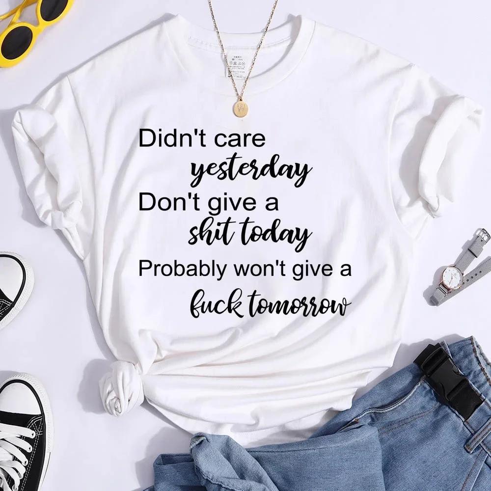 Women Summer Short Sleeve Tee Shirts Round Neck Care Yesterday Dont Give A Shit Today Printed TShirts S