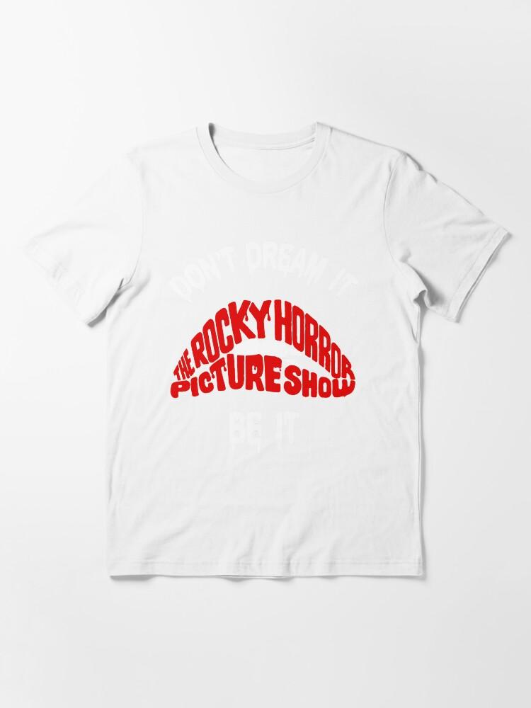 Taken Show Rocky Horror Picture Show Hoodie Shirt, Don t Dream it be it Geschenke Für Fans, Für Männer und Frauen, Geschenk Valentinstag Wesentliches T-Shirt