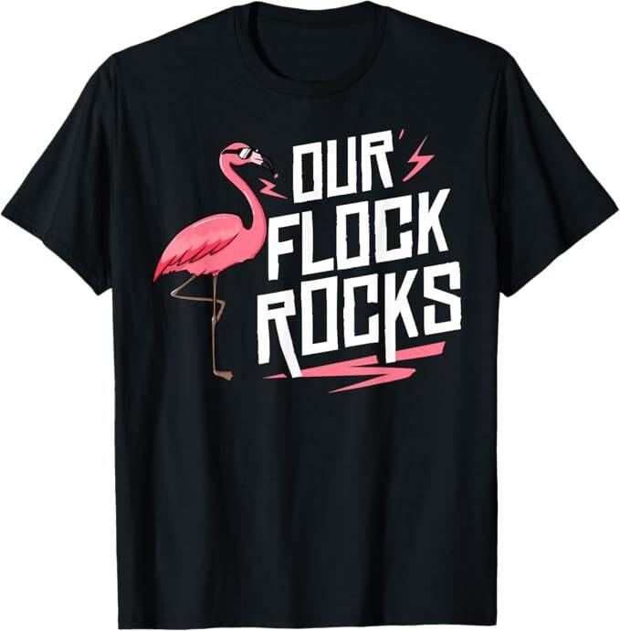 Our Flock Rocks Gift For Pink Flamingo Women Men T-Shirt