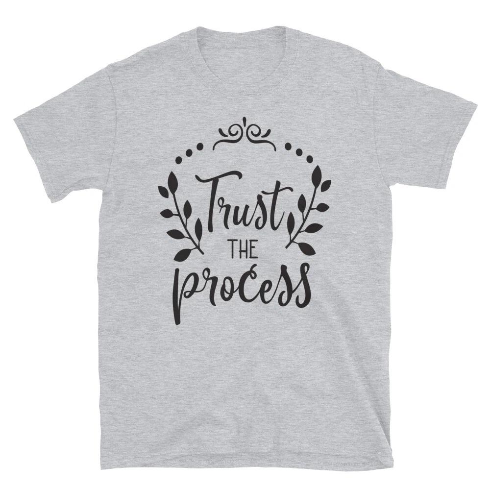 Trust the Process Loving Family T-Shirt S
