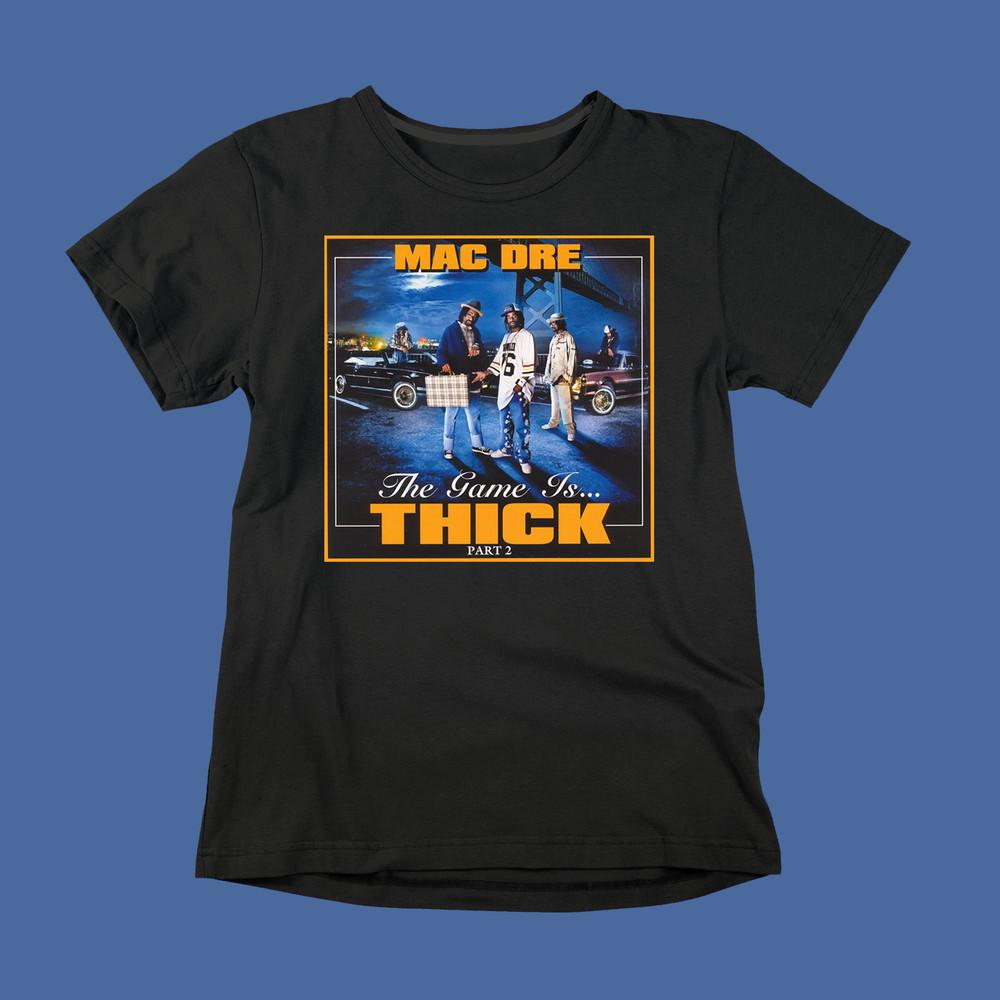 

Mac Dre The Game Is Thick Short Sleeve Black Unisex S-5XL T-Shirt Unisex T-Shirt M