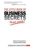 The The Little Book of Business Secrets That Work! Book
