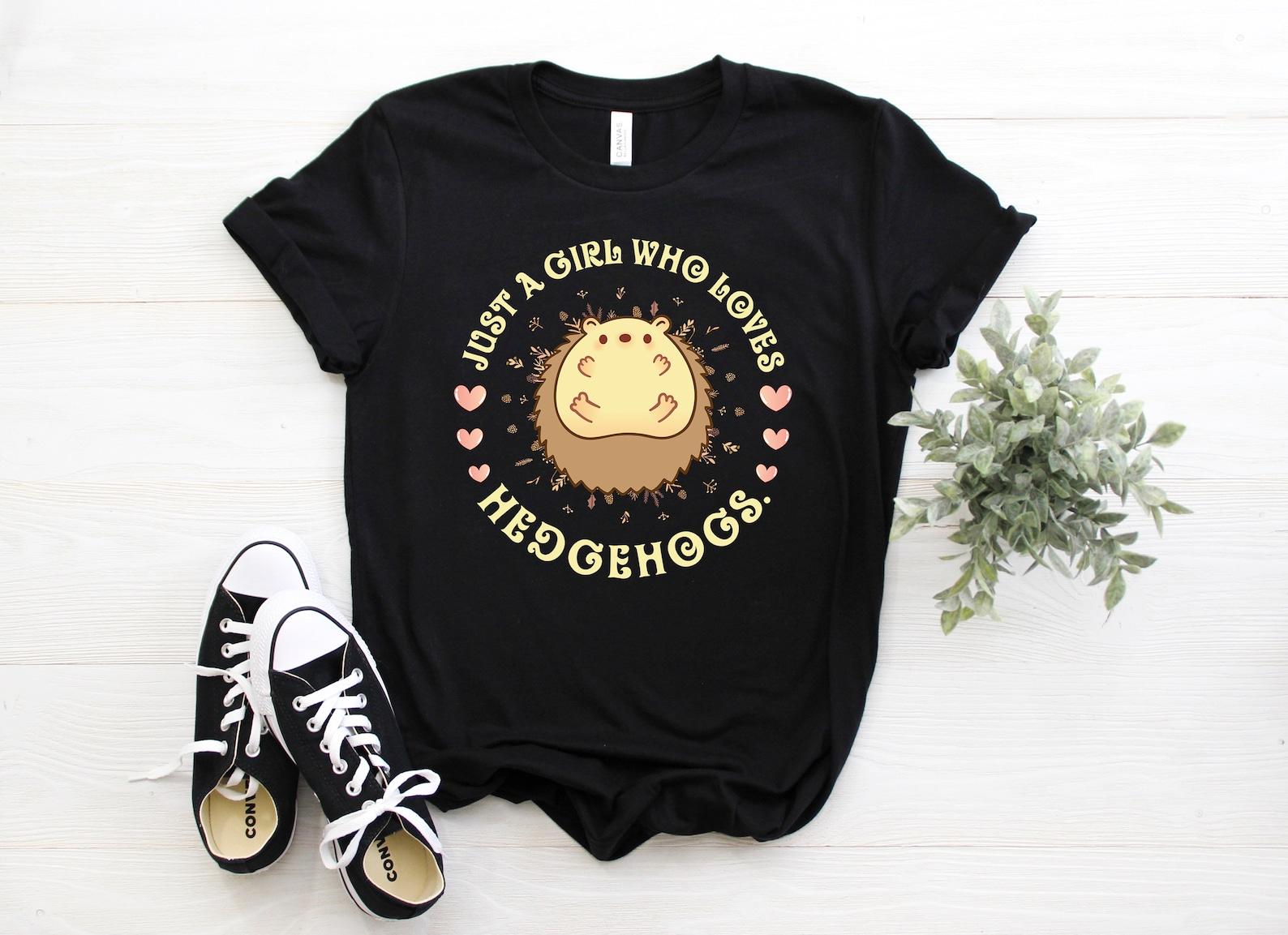 Just a Girl Who Loves Hedgehogs T-Shirt, Hedgehog TShirt, Hedgehog Tee, Birthday Present, Funny Hedgehog, Girls Hedgehog, Hedgehog Gifts, 130