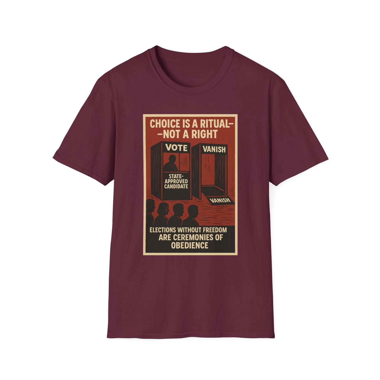 

Choice Is a Ritual Not a RighT shirt, Patriot Against Globalism Shirts, USA L