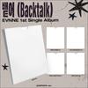 [Pre-order] EVNNE [Backtalk] Digipack Ver. / 1st Single Album + Free Gift