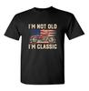 Im Not Old Im Classic Biker T Shirt Motorbikes Motorcycle Cafe Racer Chopper