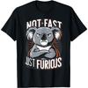 Not Fast Just Furious Koala Gifts Funny Graphic Tees T-Shirt
