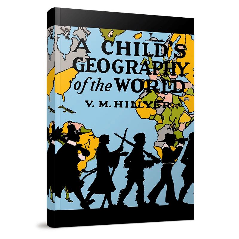 Hillyer s A Child s Geography of the World