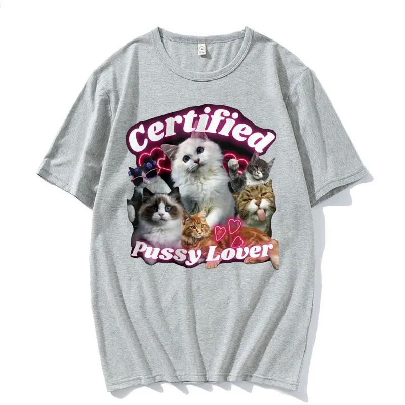 2025 Summer Funny Certified Cute Cat Lover Meme Tee Shirt Unisex Women Aesthetic Short Sleeve 100 Pure Cotton Printed Tshirt