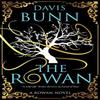 The Rowan by Davis Bunn Paperback Book 9781448311781