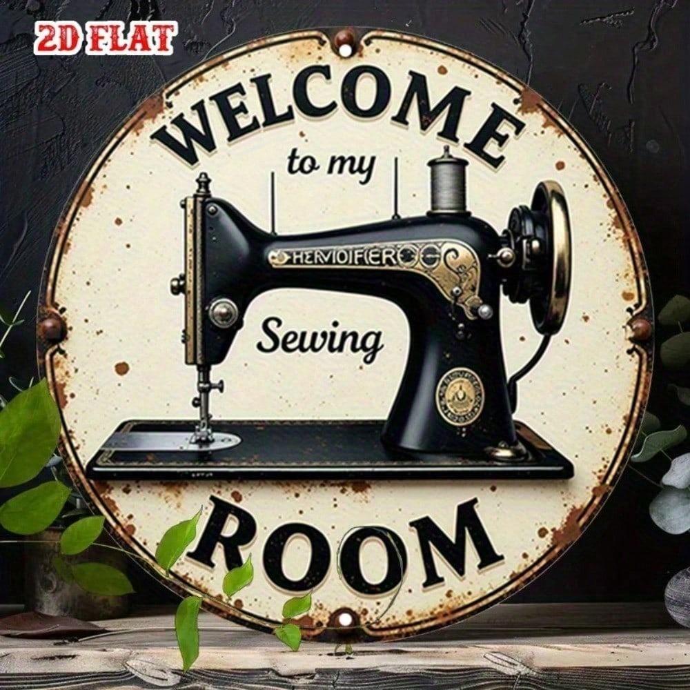 Vintage Round Welcome To My Sewing Room Metal Sign Rustic Wall Art Sewing Machine Design Cute Home Decor