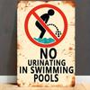 Vintage Metal No Urinating In Swimming Pools Sign   WaterproofDustproof for Poolside Beach House and Outdoor Wall