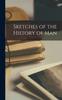 The Sketches of the History of Man Book
