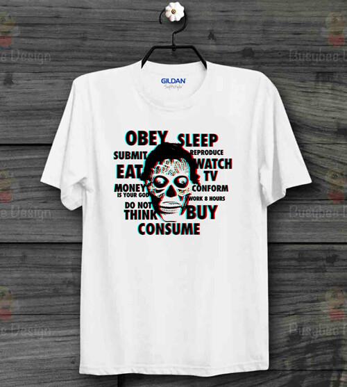 

26 They live Work Eat Repeat Obey T Shirt Music Consume tee top Ideal gift Tee Unisex T-Shirt M
