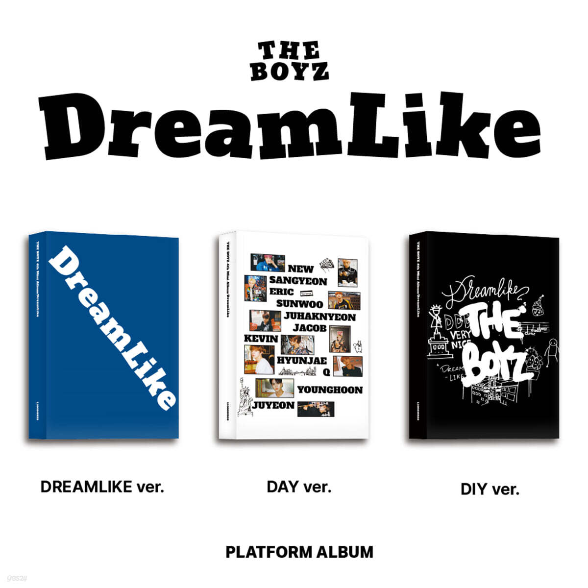 

THE BOYZ - 4th Mini Album: DREAMLIKE [Platform Ver.] [3 Kinds SET]