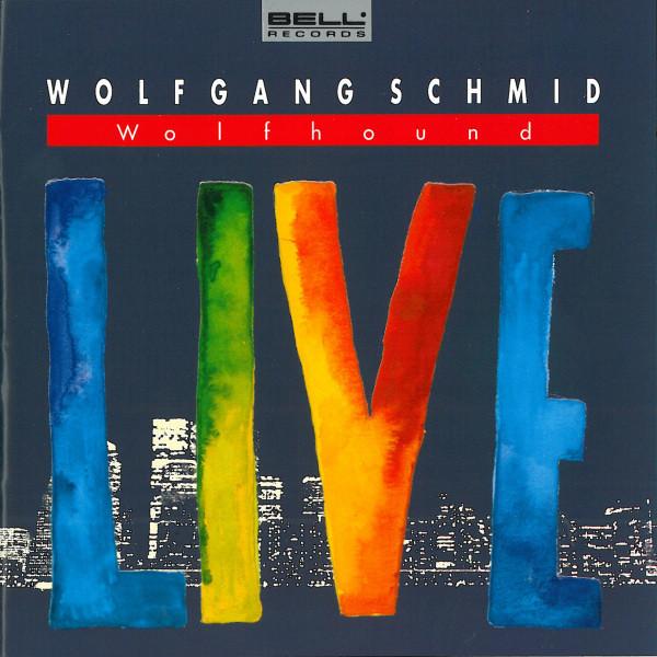 

CD WOLFGANG SCHMID - Wolfhound Live BLR84047 Bell Records 2000 Germany Jazz Used
