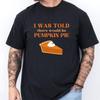 Funny Vintage Autumn Festival Thanksgiving TShirt Pumpkin Pie Graphic T Shirts Woman Man Casual Family Dinner Party Shortsleev
