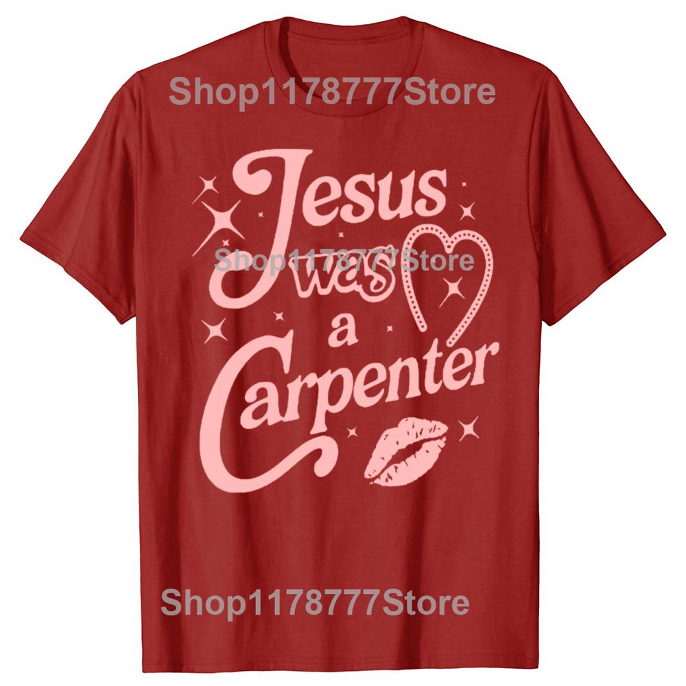 Funny Jesus Was a Carpenter T Shirts Cotton Short Sleeve Birthday Gifts Mens Clothing Fashion Casual Loose Oversized T Shirt S
