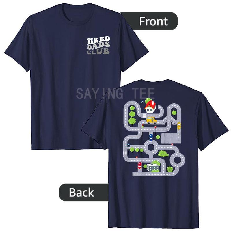 

Tired Dad Club Playmat Car Race Track Dad Father s Day T-Shirt Men s Fashion Daddy Husband Novelty Gift Short Sleeve Streetwear 4XL