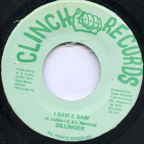 

7inch Record DILLINGER - I Saw E Saw CR021 Clinch 2004 Jamaica Reggae, Ska & Dub