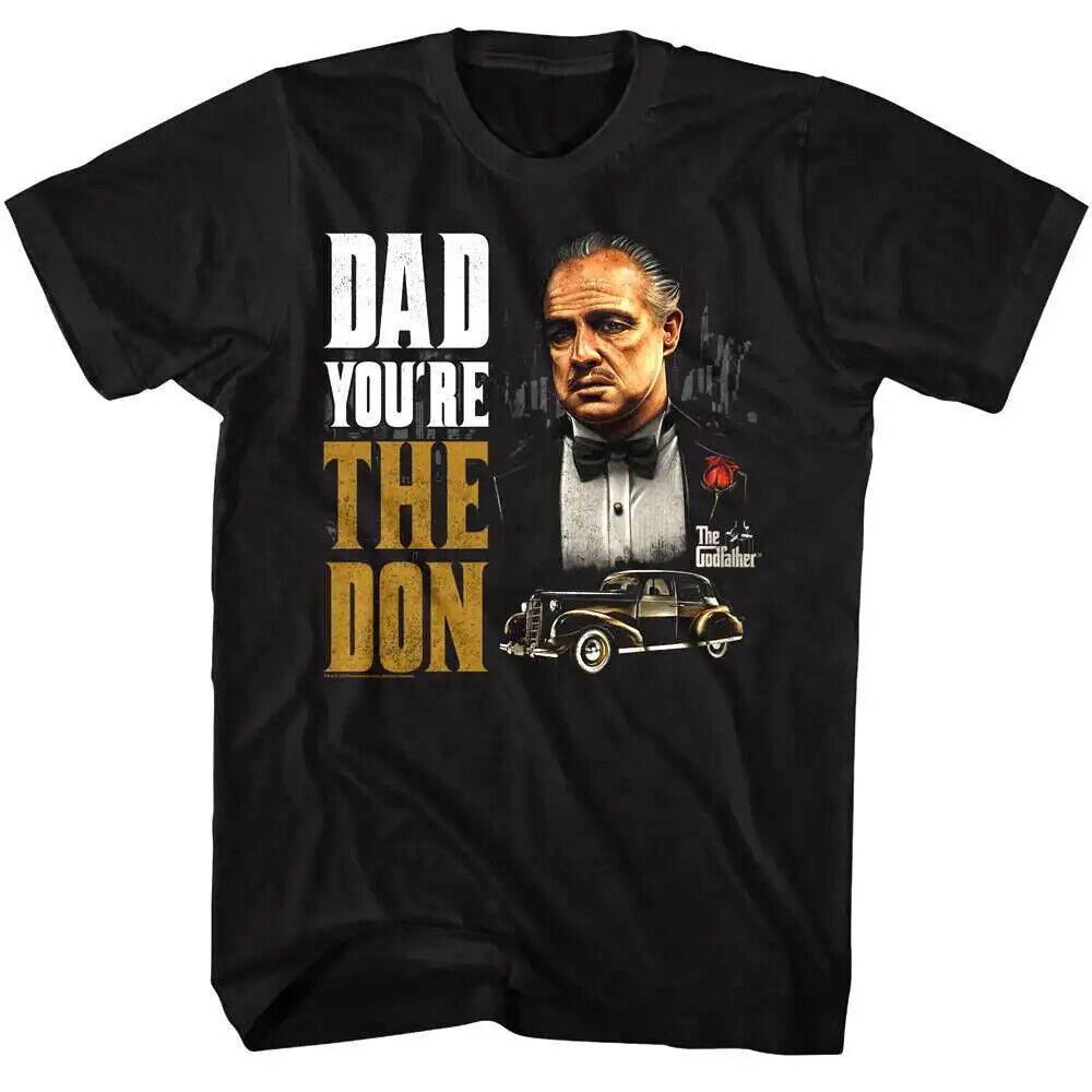 Godfather Dad You re the Don Men T Shirt XXXL