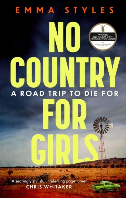 The No Country for Girls : The Most Original, High-octane Thriller of the Year Book