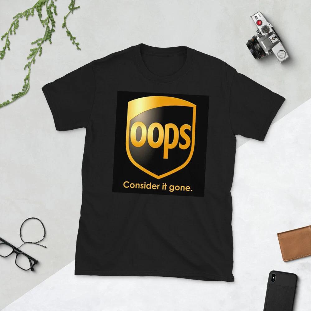 OOPS CONSIDER IT GONE MOCKING FUN GRAPHIC Short-Sleeve Unisex T-Shirt S