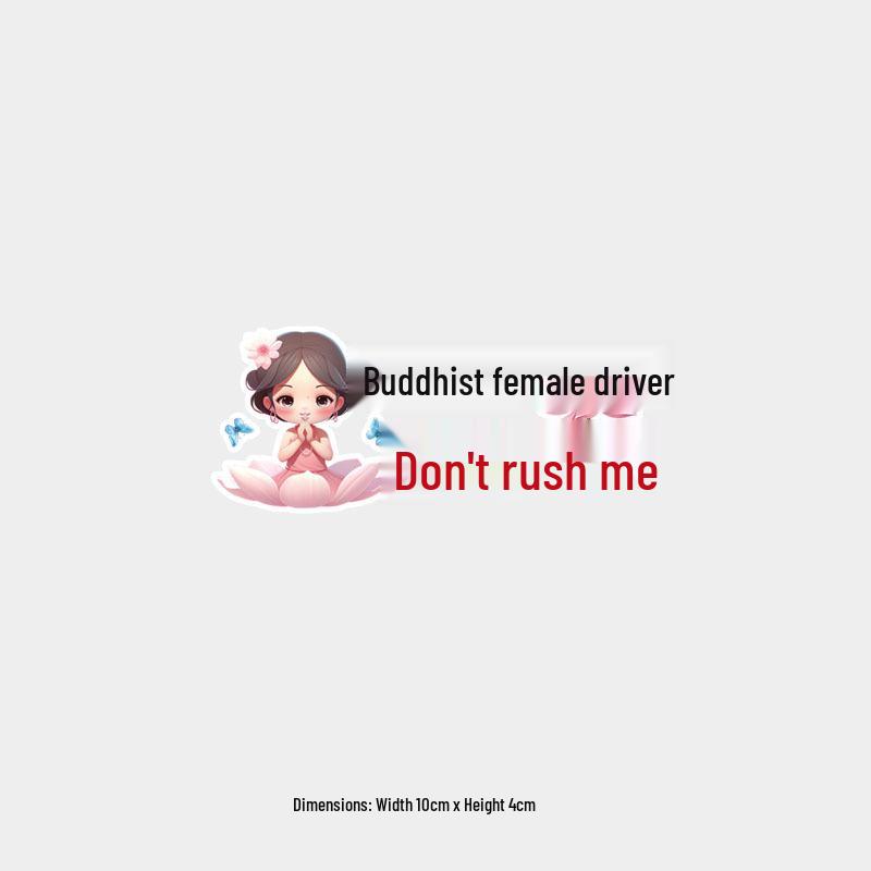 Buddhist Female Driver Fun Car Sticker - Don t Rush Me Rear Windshield Decoration