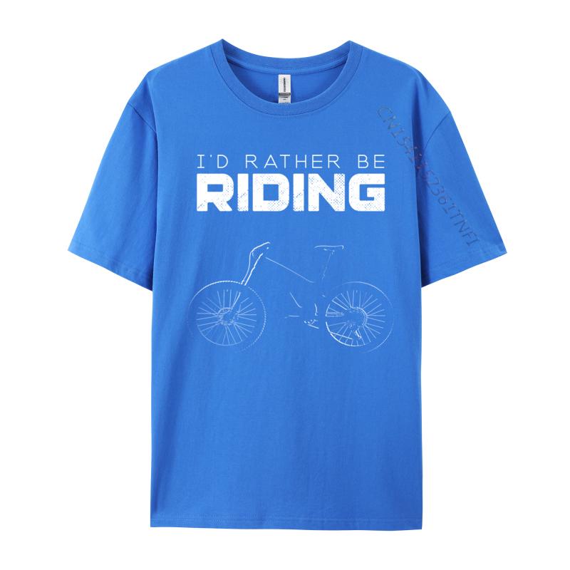 Id Rather Be Riding Mtb Mountain Bike I Love Mtb Mountain Bike Tops Tees Student TShirts Funny Tops Tees Discount