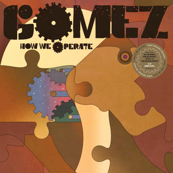 

LP Record GOMEZ - Как мы работаем 00888072622531 Independiente 2024 UK Rock