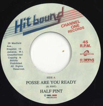 

7inch Record HALF PINT - Posse Are You Ready / Version (Real HBCOEU002 Hit Bound/Buyre 2025 Europe Reggae, Ska & Dub