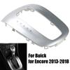 27) Silver ABS Gear Shift Panel Surrounding Bezel Trim for Buick For Encore Perfect Match and Easy Installation
