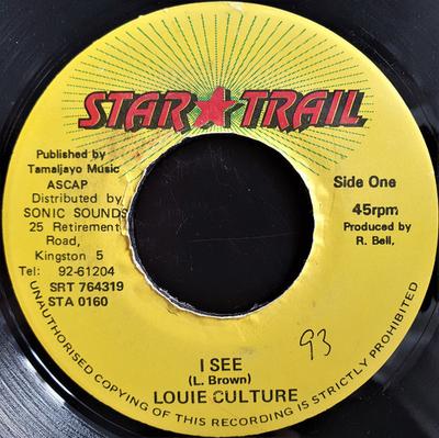 7inch Record LOUIE CULTURE - I See STA0160 Star Trail Jamaica Reggae, Ska & Dub Used