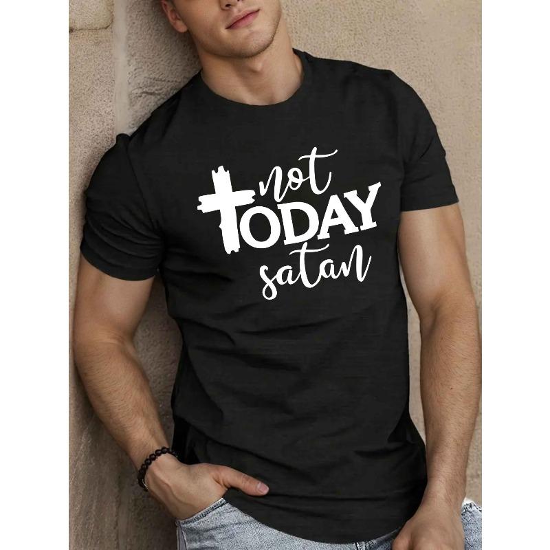 

Not Today Satan Men s Short Sleeve T-shirt Summer T-shirt Top,Relaxed Fit, Oversized, Cool, Casual 4XL чорний