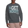Californication Unisex Adult I Get Moody Sweatshirt