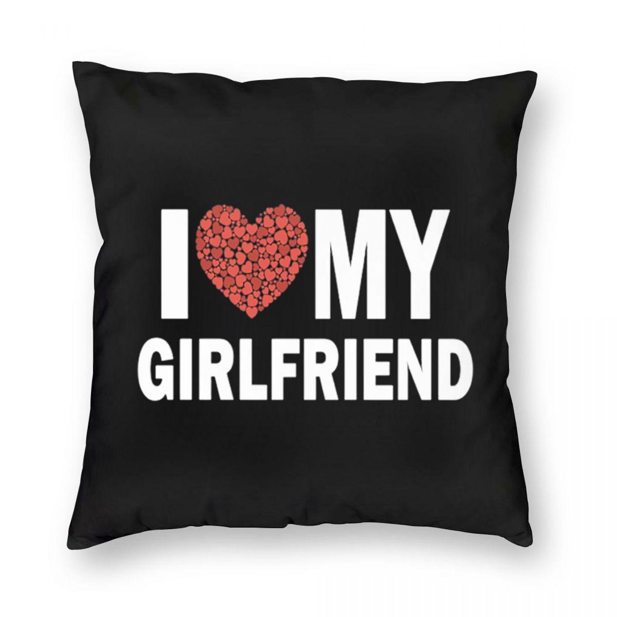 

I Love My Hot Crazy Girlfriend Square Pillowcase Pillow Cover Cushion Throw Pillow for Home Sofa Living Room 12x12Inch