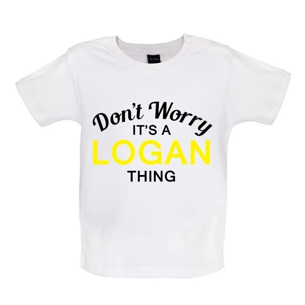 

Don t Worry Is Logan Cosa - Kids Baby Kids Boys Girls Unisex T-Shirt / Bodysuit - Custom Last Name 150