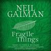 Fragile Things by Neil Gaiman Paperback Book 9780755334148
