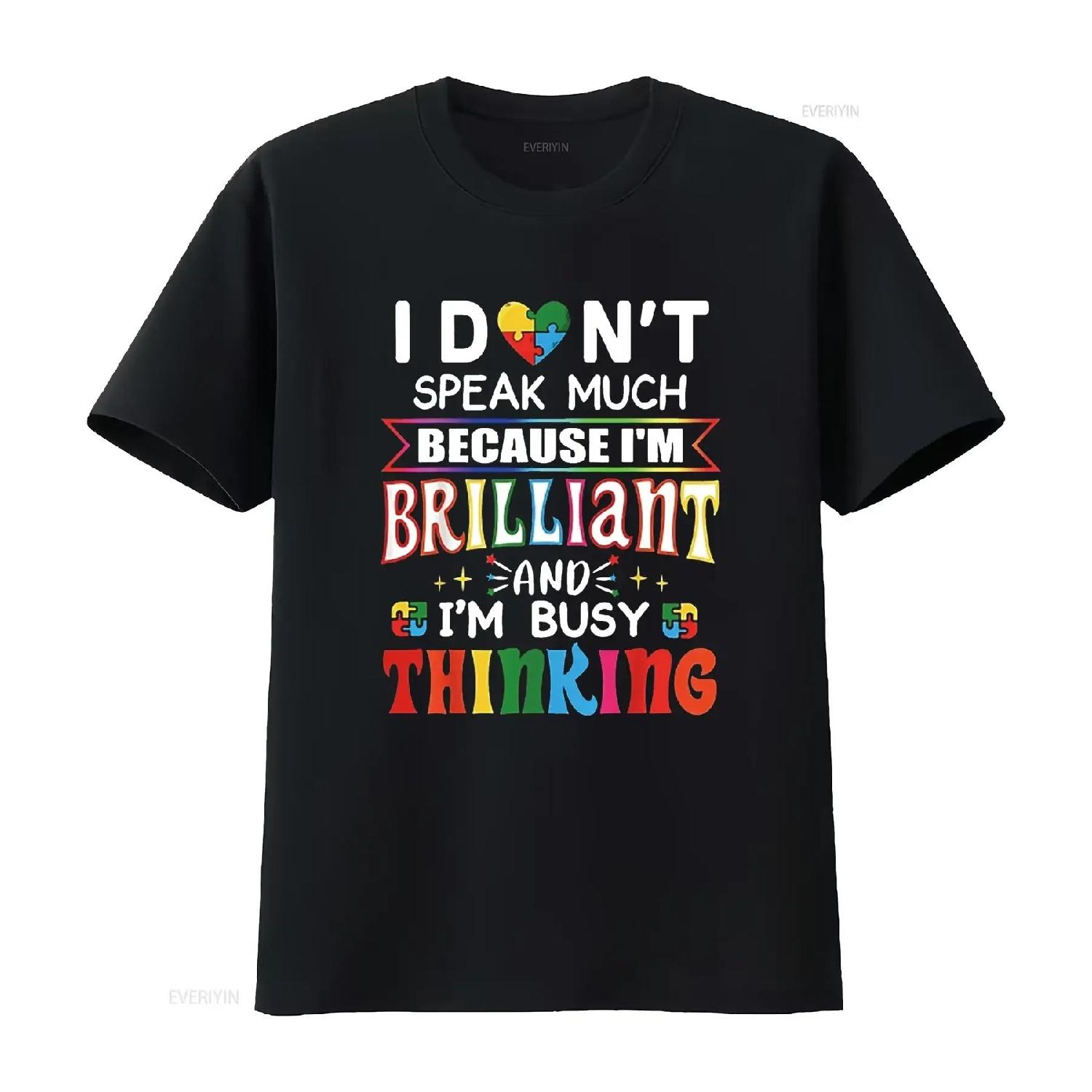 Autism Awareness T Shirt for BRILLIANT AND THINKING Funny s Casual  Summer Tops Black 4X Large vintage Washed Stylish Stretched S