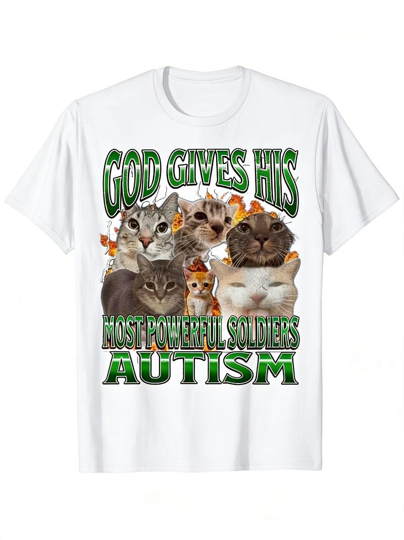 Unisexs Autism Awareness Cat Graphic TShirt God Gives His Most Powerful Soldiers Funny Print Tee Casual Crew Neck Vintage Top S