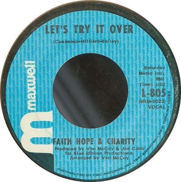 

7-дюймовая пластинка FAITH HOPE CHARITY Lets Try It Over So Much Love L805 Maxwell 1970 США SoulFunk Б/у
