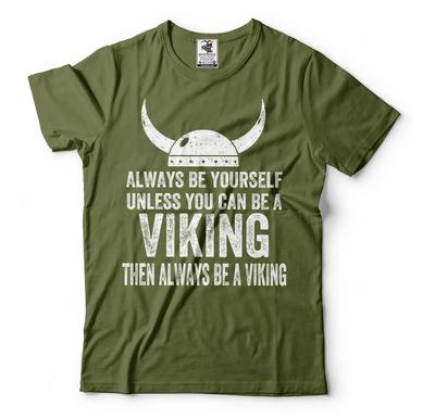 Lustiges Herren-T-Shirt „Sei immer ein Wikinger“ Geburtstags-T-Shirt Helm Schädel T-Shirt