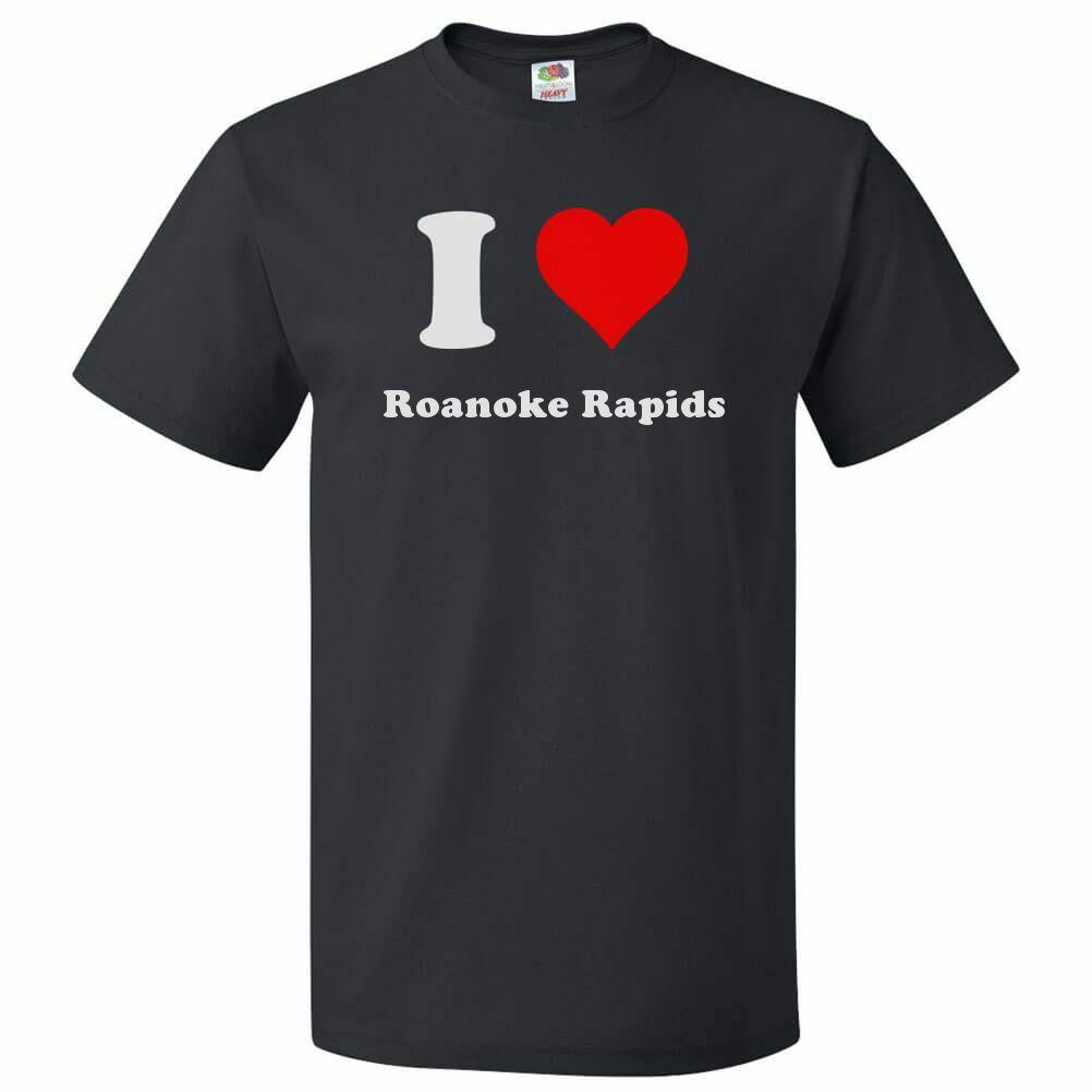 Camiseta I Heart Roanoke Rapids - Camiseta I Love Roanoke RapidsSe abre en una nueva ventana o pestaña L