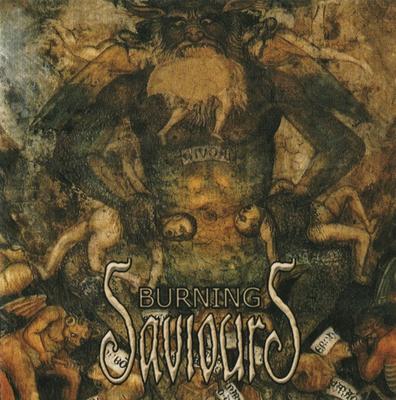 CD BURNING SAVIOURS - Burning Saviours IHRCD012 I Hate Records 2005 Sweden Rock Used