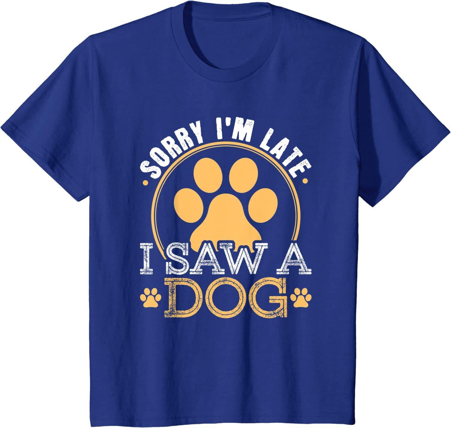 Sorry I m Late I Saw A Dog Funny For Veterinarian Youth Unisex T-shirt S разноцветный