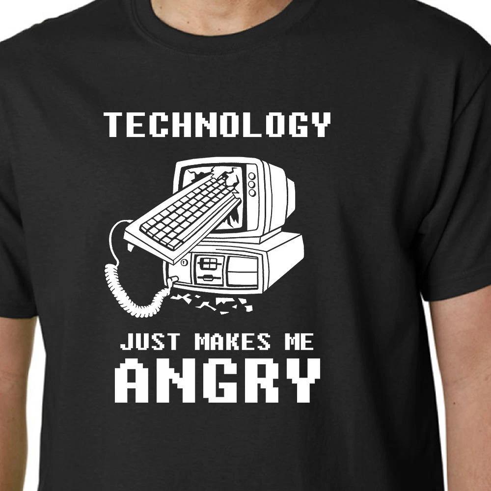 Technology Just Makes Me Angry TShirt Computers Dad Birthday Quote Funny Geek S