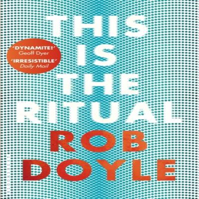 Dies ist das Ritual von Rob Doyle Taschenbuch 9781408865378
