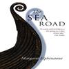 The Sea Road by Margaret Elphinstone Paperback Book 9781841951768
